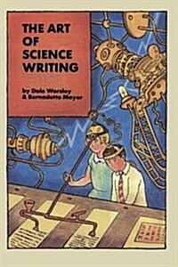 The Art of Science Writing (Paperback)