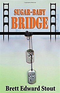 Sugar-Baby Bridge (Paperback)