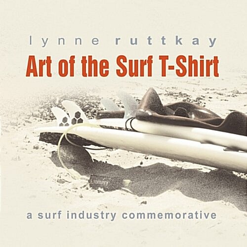 Art of the Surf T-Shirt (Paperback)