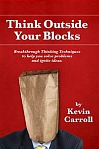 Think Outside Your Blocks (Paperback)