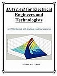 MATLAB for Electrical Engineers and Technologists (Paperback)