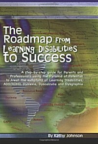 The Roadmap from Learning Disabilities to Success (Paperback)