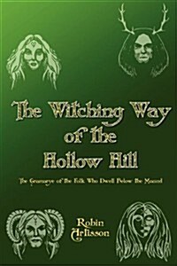 Witching Way of the Hollow Hill (Paperback)