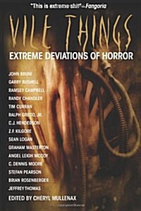 Vile Things: Extreme Deviations of Horror (Paperback)
