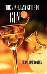 The Mixellany Guide to Gin (Hardcover)