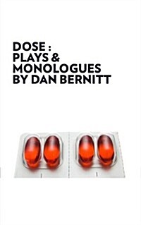 Dose: Plays & Monologues (Paperback)