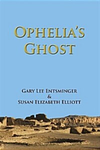 Ophelias Ghost (Paperback)