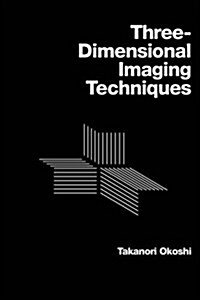 Three-Dimensional Imaging Techniques (Paperback, 2, Revised)