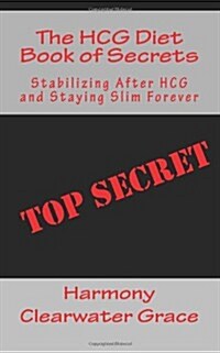 The Hcg Diet Book of Secrets (Paperback)