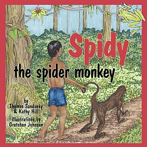 Spidy the Spider Monkey (Paperback)