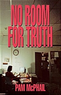 No Room for Truth (Paperback)