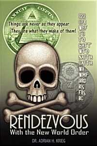 Rendezvous with the New World Order (Paperback)