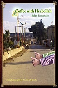 Coffee with Hezbollah (Paperback)