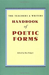 The Teachers & Writers Handbook of Poetic Forms (Paperback, 2)