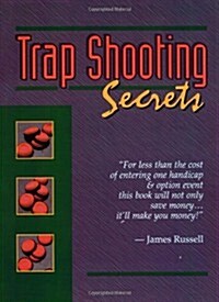 Trap Shooting Secrets (Paperback)