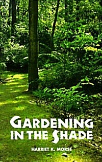 Gardening in the Shade (Paperback, Revised)