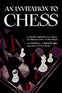 An Invitation to Chess: A Picture Guide to the Royal Game (Paperback)