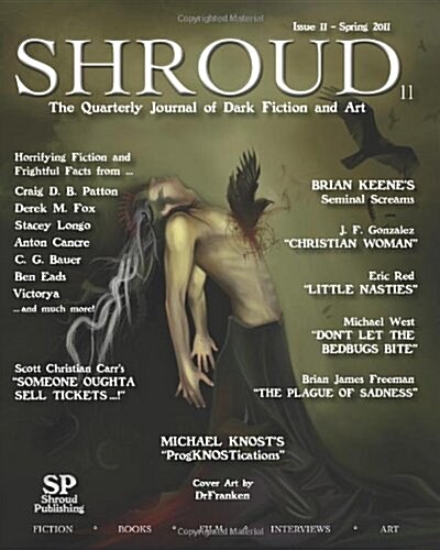 Shroud 11: The Quarterly Journal of Dark Fiction and Art (Paperback)