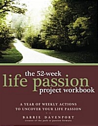 The 52-Week Life Passion Project Workbook (Paperback)