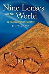 Nine Lenses on the World: The Enneagram Perspective (Paperback)