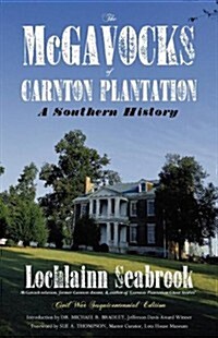 The McGavocks of Carnton Plantation: A Southern History (Paperback)