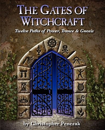 The Gates of Witchcraft (Paperback)