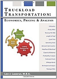 Truckload Transportation: Economics, Pricing and Analysis (Hardcover)