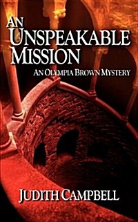 An Unspeakable Mission (Paperback)