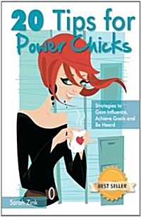 20 Tips for Power Chicks (Paperback)