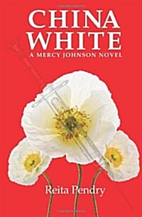 China White: A Mercy Johnson Novel (Paperback)