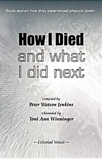 How I Died (and What I Did Next) (Paperback)