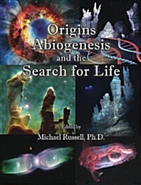 Origins, Abiogenesis and the Search for Life (Hardcover)