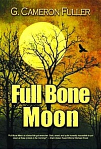 Full Bone Moon (Paperback)