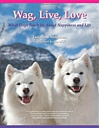 Wag, Live, Love (Paperback)