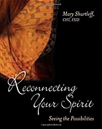Reconnecting Your Spirit (Paperback)