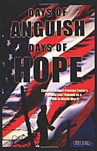 Days of Anguish, Days of Hope (Paperback)