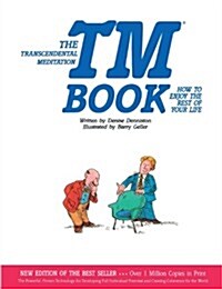 The TM Book: How to Enjoy the Rest of Your Life (Paperback)