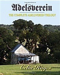 Adelsverein: The Complete Trilogy (Hardcover)