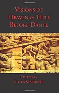 Visions of Heaven & Hell Before Dante (Paperback)