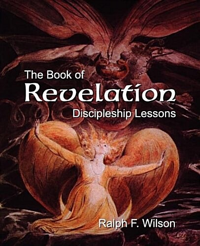 The Book of Revelation: Discipleship Lessons (Paperback)