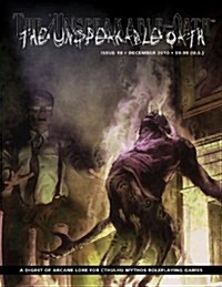 The Unspeakable Oath Issue 18 (Paperback)