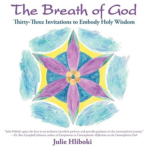 The Breath of God: Thirty-Three Invitations to Embody Holy Wisdom (Paperback)