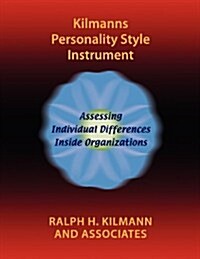 Kilmanns Personality Style Instrument (Paperback)