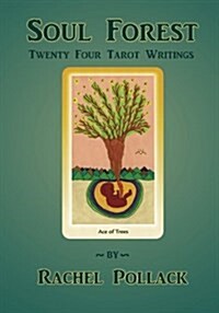Soul Forest Twenty Four Tarot Writings (Paperback)
