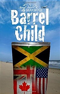 Barrel Child (Paperback)