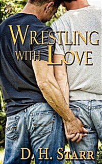 Wrestling With Love (Paperback)