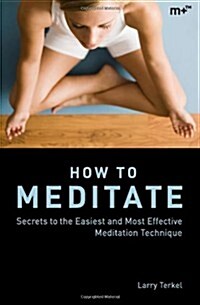 How to Meditate (Paperback)