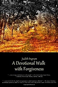 A Devotional Walk with Forgiveness (Paperback)