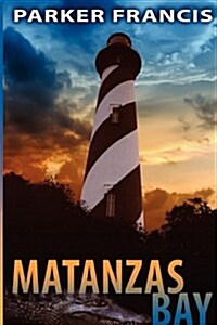 Matanzas Bay (Paperback)