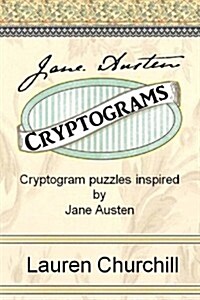 Jane Austen Cryptograms: Cryptogram Puzzles Inspired by Jane Austen (Paperback)
